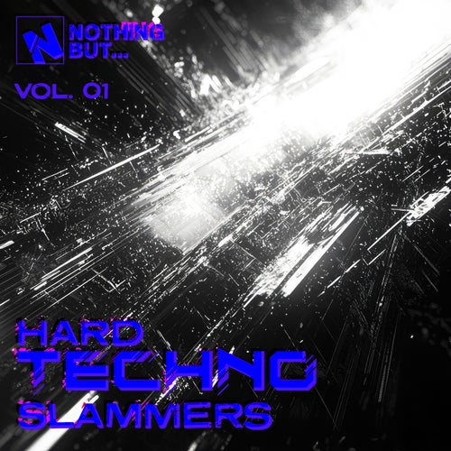 Nothing But... Hard Techno Slammers, Vol. 01