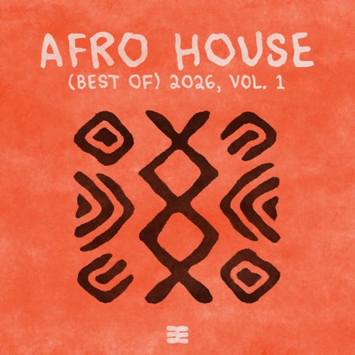 Afro House (Best Of) 2026, vol. 1