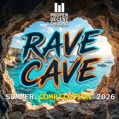 Proper Decent Choons presents Rave Cave