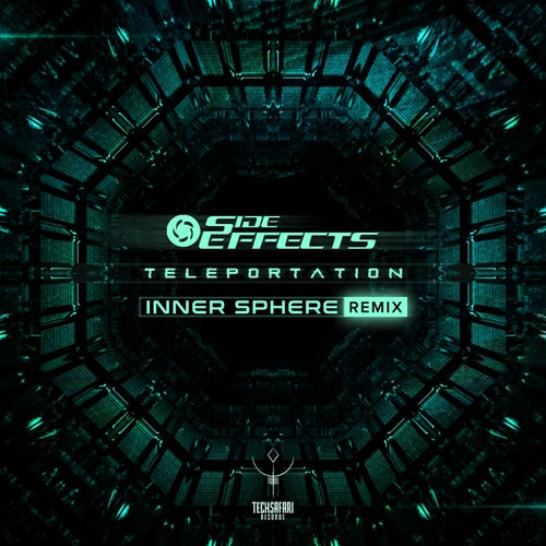  Side Effects - Teleportation (Inner Sphere Remix) (2023) 