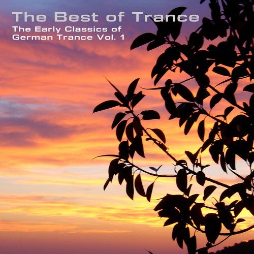 Cover art for The Best Of Trance - The Early Classics of German Trance, Vol. 1