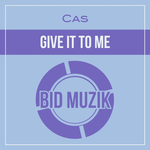 Give It To Me