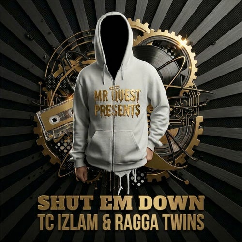 Shut Em Down (Quest Edit)