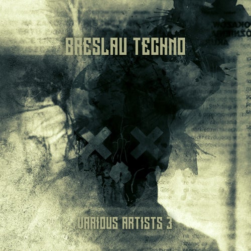 BRESLAU TECHNO VARIOUS ARTISTS 3
