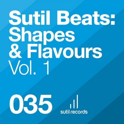 Sutil Beats: Shapes & Flavours, Vol. 1