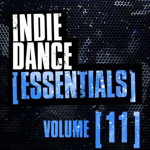 Indie Dance Essentials Vol. 11