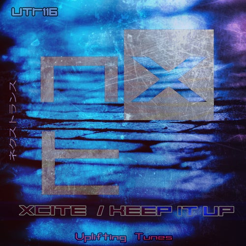XCite / Keep It Up