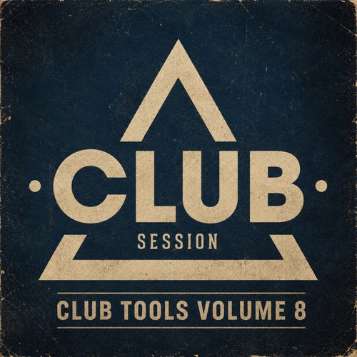Club Session pres. Club Tools Vol. 8