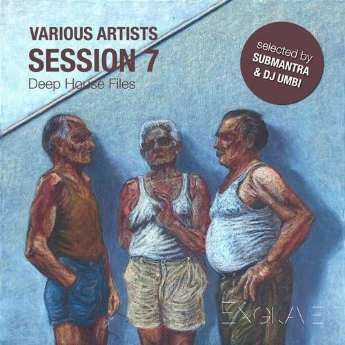 Session, Vol. 7 - Deep House Files Selected By Submantra & Dj Umbi