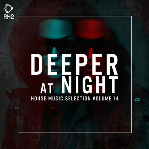 Deeper At Night Vol. 14