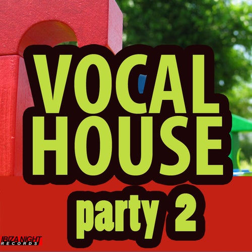 Vocal House Party Vol. 2