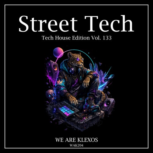 Street Tech, Vol. 133 (Tech House Edition)