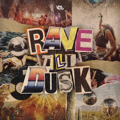 Rave Till Dusk