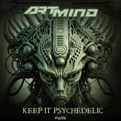  Artmind - Keep It Psychedelic (2023) 