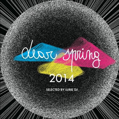 Dear Spring 2014 By Lurie Dj