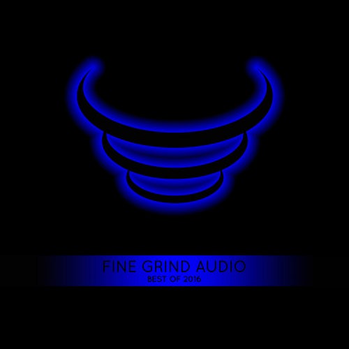 Fine Grind Audio: Best of 2016
