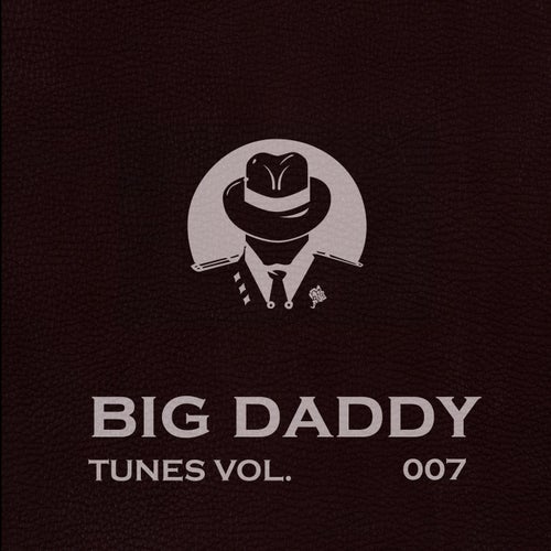 Big Daddy Tunes, Vol.007