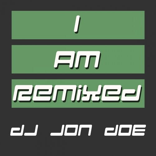 I Am Remixed