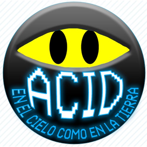 ACID EN EL CIELO COMO EN LA TIERRA