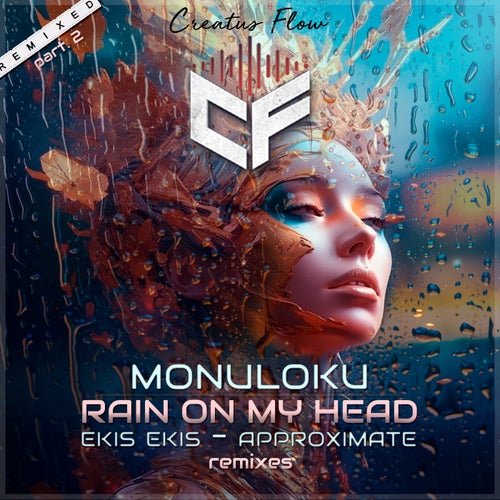 Rain on My Head (Remixed, Pt. 2)