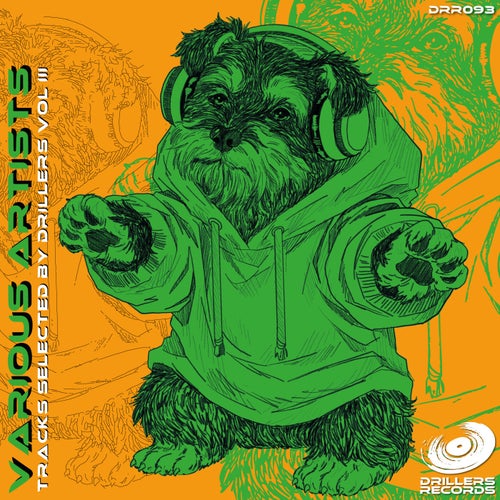 Tracks selected by Drillers Vol III