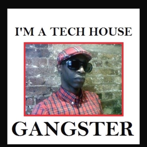 TECHOUSE GANGSTER - January 2019 Chart