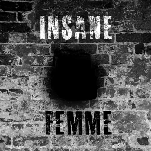 Insane