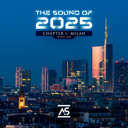 VA – The Sound of 2025, Chapter 1  Milan (Night Mix) (2025)