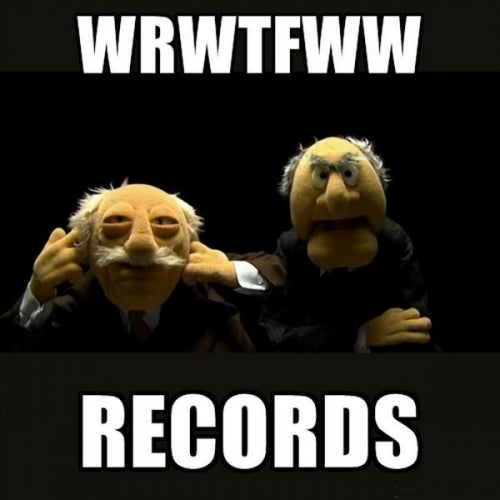 WRWTFWW Records