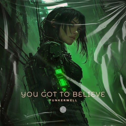 You Got to Believe
