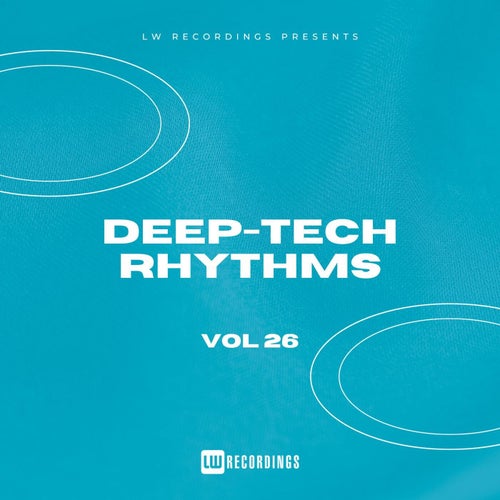 Deep-Tech Rhythms, Vol. 26