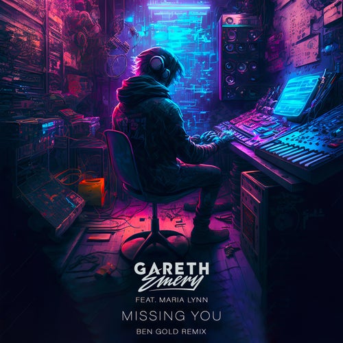  Gareth Emery Feat Maria Lynn - Missing You (Ben Gold Remix) (2023) 