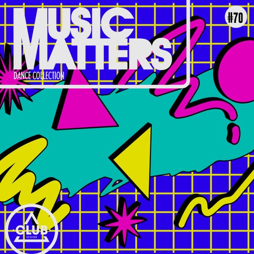 Music Matters: Episode 70