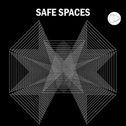 Safe Spaces