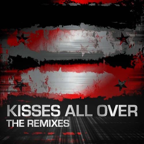 Kisses All Over Remixes