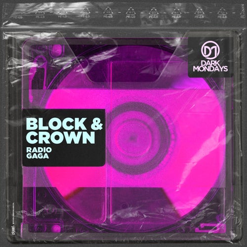 Block & Crown - Radio Gaga (Original Mix) [2024]