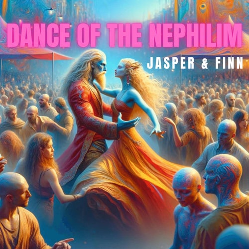  Jasper & Finn - Dance Of The Nephilim (2024) 