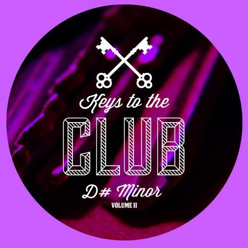 Keys To The Club D# minor Vol 2