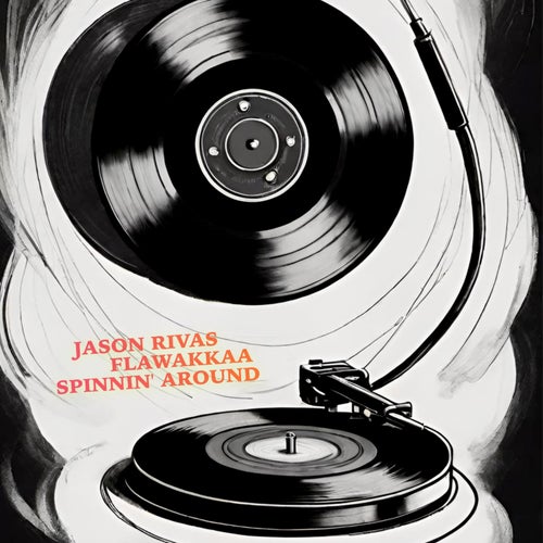  Spinnin' Around [Love Is the Only Way]