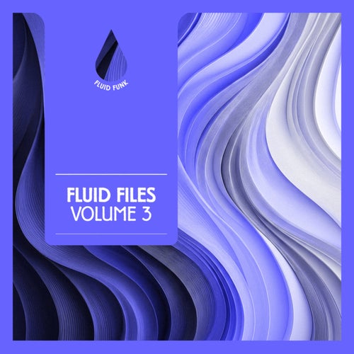 Fluid Files Volume 3