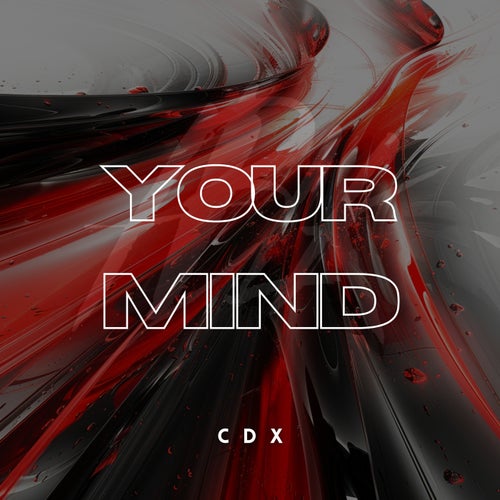 Your Mind (Extended Mix)