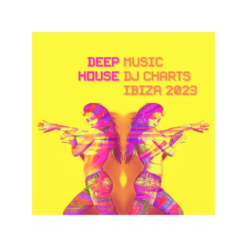 Cover art for Deep House Music DJ Charts Ibiza 2023