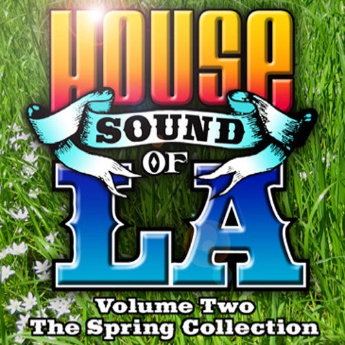 House Sound Of LA Volume 2 Spring Collection