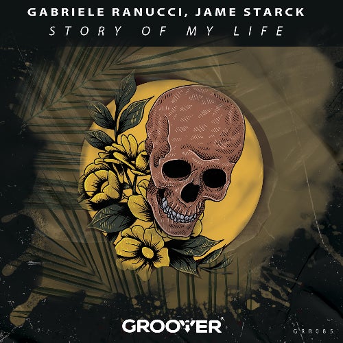 STORY OF MY LIFE CHART Chart by Gabriele Ranucci on Beatport Music