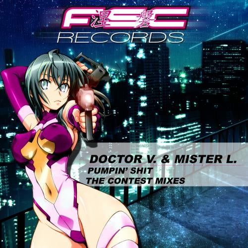 Pumpin' Shit (The Contest Mixes)