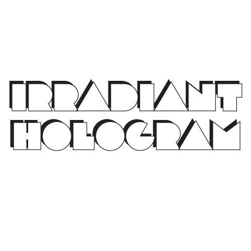 Irradiant Hologram