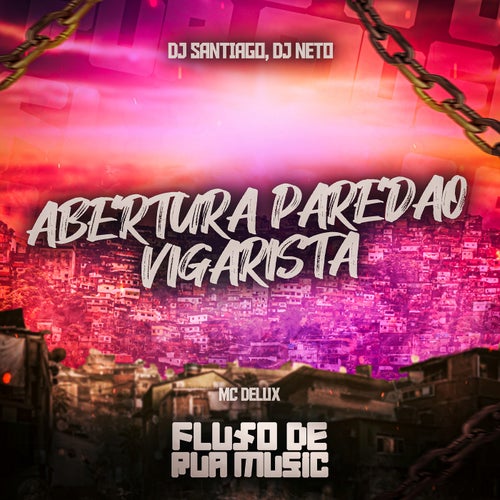 Abertura Paredão Vigarista