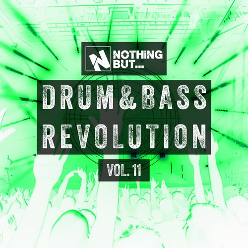Nothing But... Drum & Bass Revolution, Vol. 11