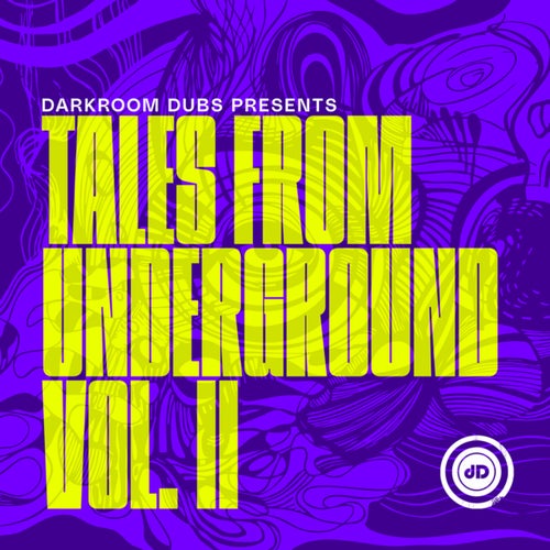 Darkroom Dubs Presents Tales from Underground Vol. II [Darkroom Dubs] FLAC - Darkroom Dubs (House) Album Cover