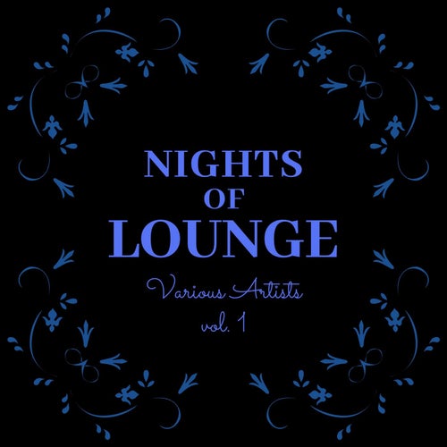 Nights of Lounge, Vol. 1